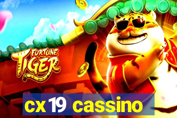 cx19 cassino